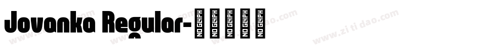 Jovanka Regular字体转换